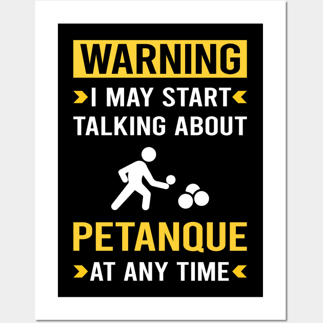 Warning Petanque Wall Art by Good Day